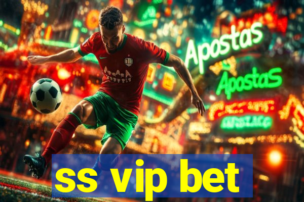 ss vip bet